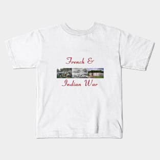 French and Indian War Kids T-Shirt